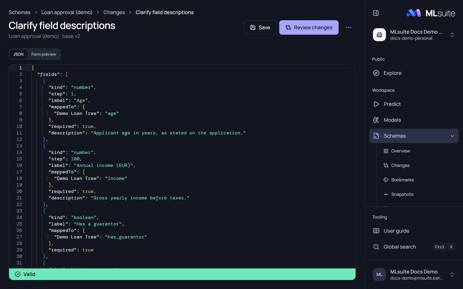 The change editor showing the schema JSON with field descriptions added and a green Valid bar.